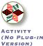 Activity icon: no plug-in version